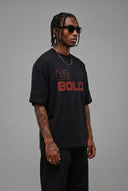 T-Shirt Be Bold Black