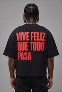 T-Shirt Vive Feliz Que Todo Pasa Black Red