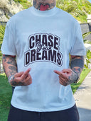 T-shirt Chase Your Dream White